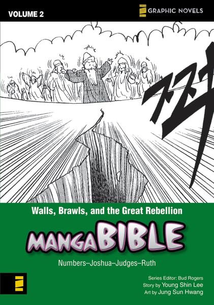 Manga Bible, Vol. 2: Walls, Brawls, and the Great Rebellion (Numbers, Joshua, Judges, Ruth)