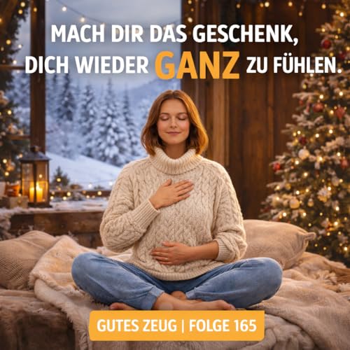 Innere Sammlung. Mach dir das Geschenk, dich wieder GANZ zu f&uuml;hlen.