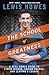 Produktbild The School of Greatness: A Real-World Guide to Living Bigger, Loving Deeper, and Leaving a Legacy