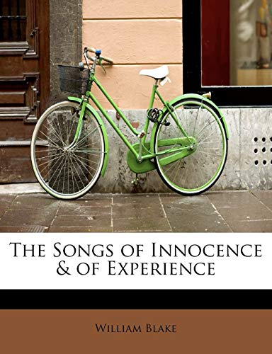 The Songs of Innocence & of Experience The Songs of Innocence & of Experience