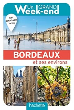Paperback Un Grand Week-End à Bordeaux (French Edition) [French] Book