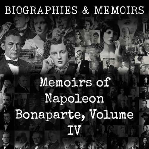 Page de couverture de Memoirs of Napoleon Bonaparte, Volume IV