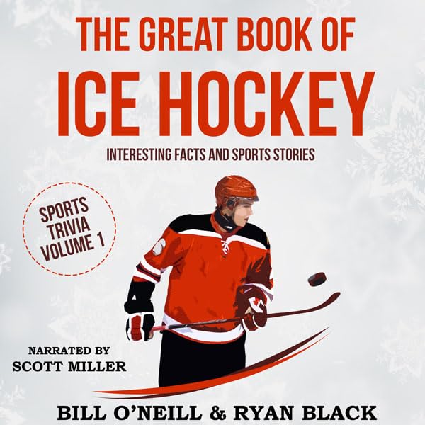 Cover art for The Great Book of Ice Hockey: Interesting Facts and Sports Stories