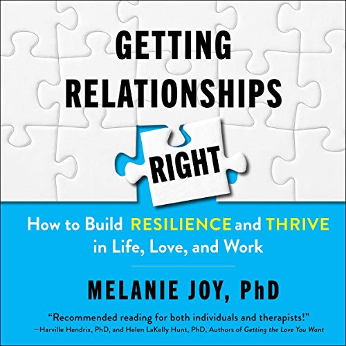 Getting Relationships Right by Melanie Joy PhD episode artwork