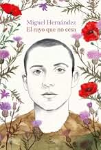 El rayo que no cesa (ESPASA LITERARIA)