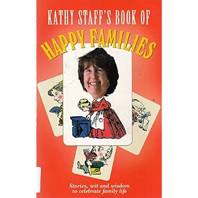 Kathy Staff's Book of Happy Families