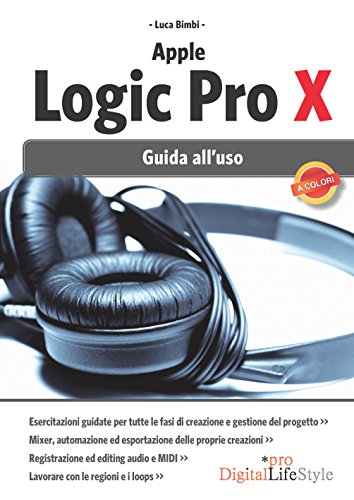  Apple Logic Pro X: Guida all\'uso