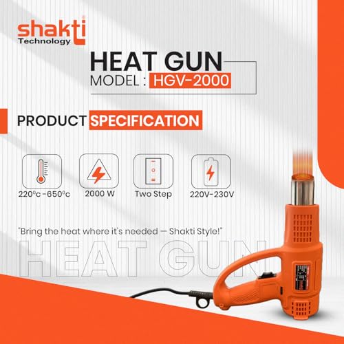 Image of Shakti Technology - HGV-2000 W | High Speed Heat Gun with Dual Temperature 220C - 650C | Ergonomic Design | 5.9ft Cord - Ideal for Paint Removal, Shrink Wrapping
