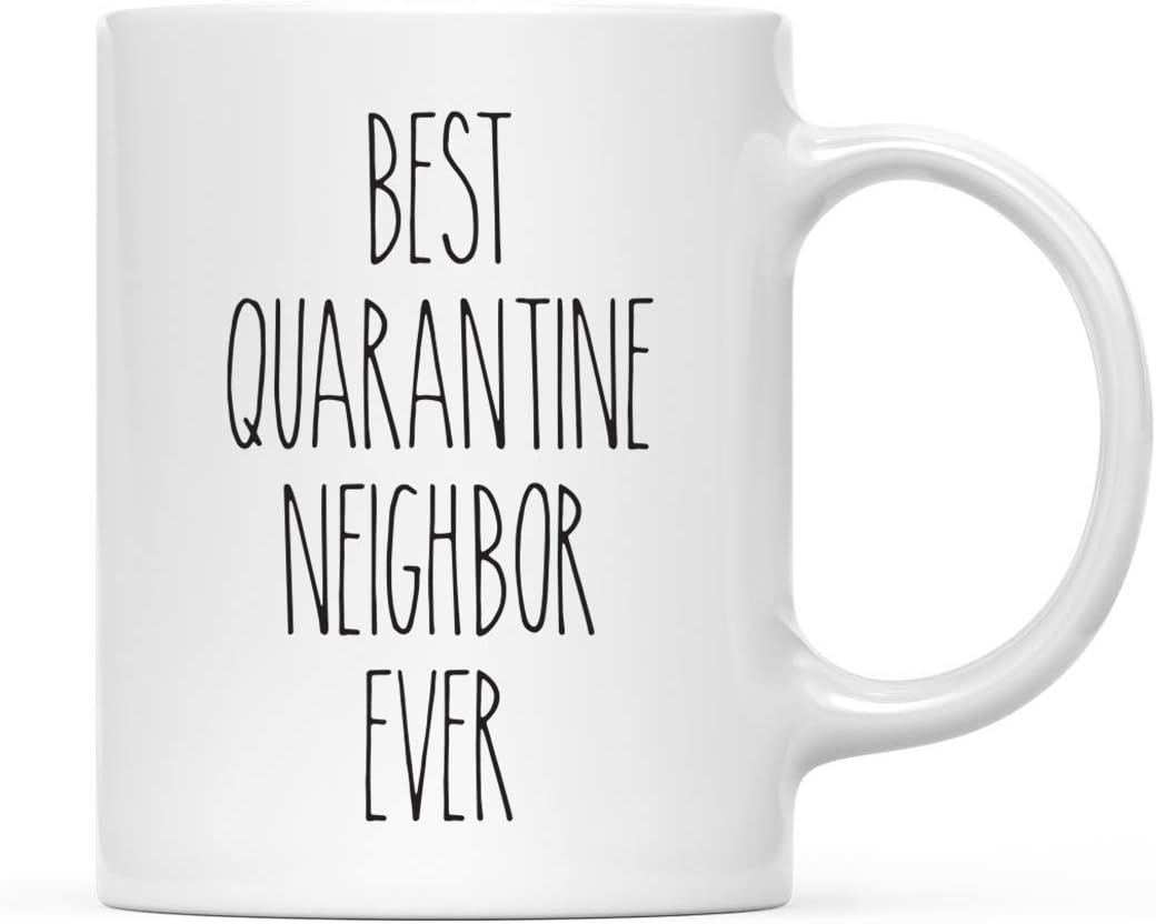 Andaz Press Funny Social Distancing 11oz. Ceramic Coffee Mug Gift, Best Social Distancing Neighbor Ever, 1-Pack, For Birthday Gift Ideas, Self Isolation Social Distancing Includes Gift Box