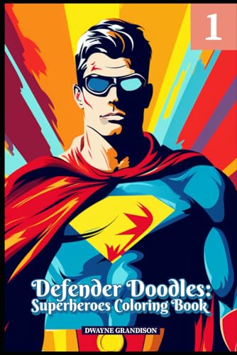 Defender Doodles: Superheroes Coloring Book