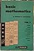 Basic Mathematics, Vol. 1