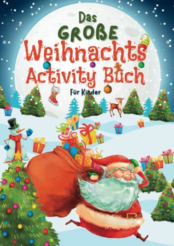 Das große Weihnachts Activity Buch für Kinder: Schönes...