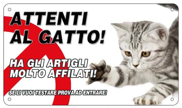 Cartello "Faccia Attenzione - Gatto Libero" 45x30 Cm In Alluminio Composito Con Fori, Resistente Alle Intemperie