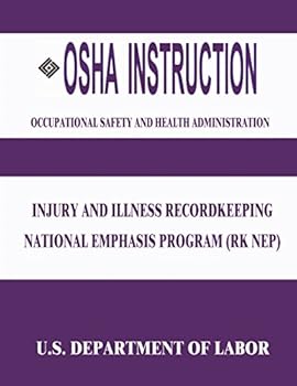 Paperback OSHA Instruction: Injury and Illness Recordkeeping National Emphasis Program (RK NEP) Book