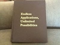Endless Applications, Unlimited Possibilities B009AJ5IKO Book Cover
