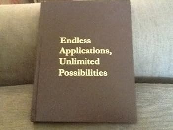 Hardcover Endless Applications, Unlimited Possibilities Book