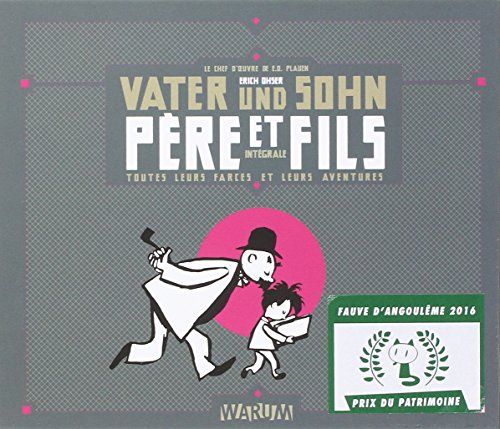Père et fils : Toutes leurs farces et leurs aventures Père et fils : Toutes leurs farces et leurs aventures