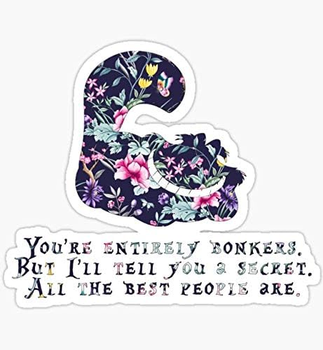 Alice Floral Designs - Cheshire cat Entirely Bonkers - Sticker Decal for Cars Windows Walls Laptops ETC