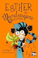 Esther et Mandragore: Sortilèges et botanique 2362662233 Book Cover