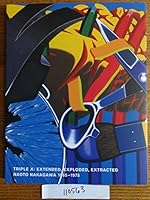 Triple X: Extended, Exploded, Extracted 0977297144 Book Cover