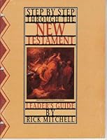 Step by step through the New Testament leader's guide B0006DMXZ6 Book Cover