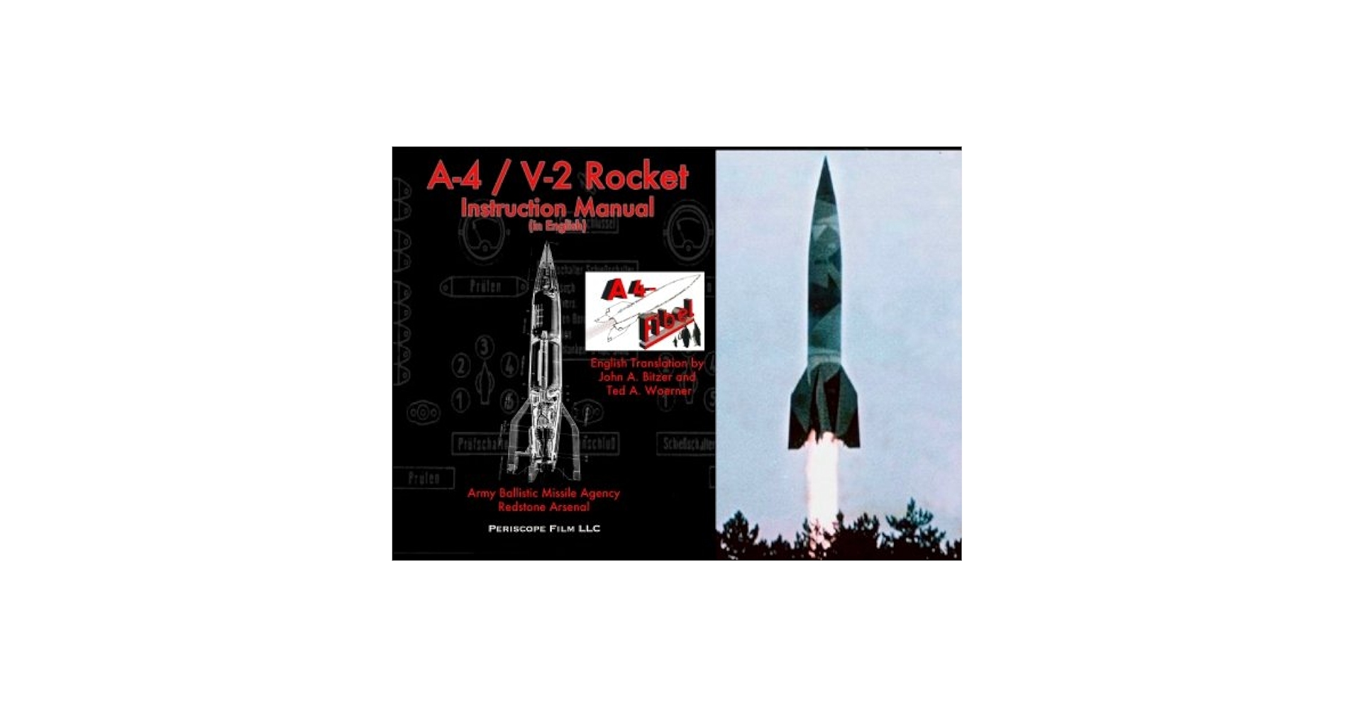 A-4 / V-2 Rocket Instruction Manual: (in English): Bitzer