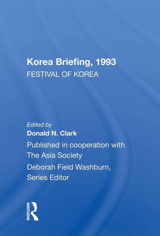 Korea Briefing 1993: Festival of Korea