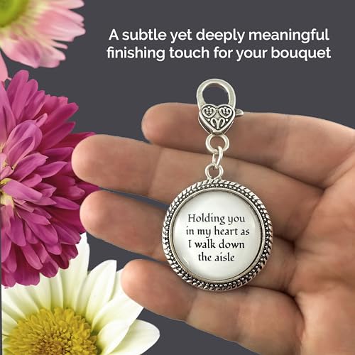 Memory Charm for Wedding Bouquet Holding You in my Heart as I Walk Down the Aisle Clip on Memorial Phrase Charm2