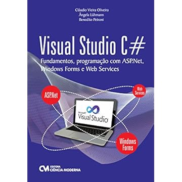 Capa do livro Visual Studio C. Fundamentos, Programação com Asp.net, Windows Forms e Web Services
