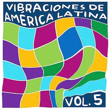 Vibraciones De Amrica Latina, Vol. 5