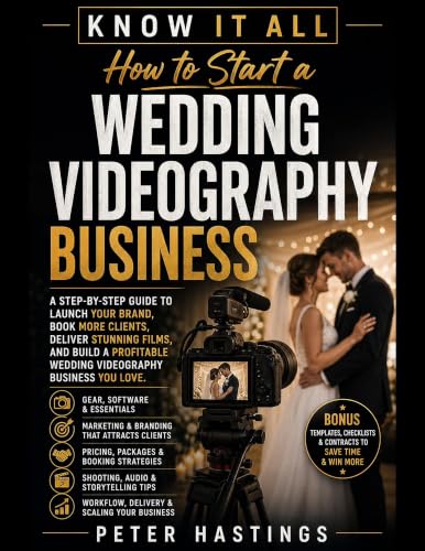 How to Start a Wedding Videography Business: K N OW IT ALL (Know It All Book 4) image 2