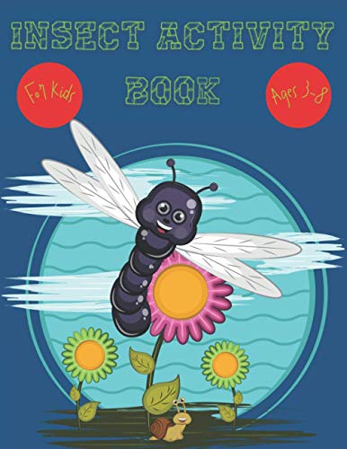 Insect Activity Book For Kids Ages 3-8: Cool Coloring Insect Illustrations, Number Coloring, Cool Alphabet Coloring., Coloring Alphabet & Count, 120 Pages, Size 8.5" x 11" (21.59 x 27.94 cm) image 2