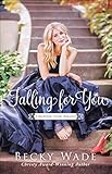 Falling for You (A Bradford Sisters Romance Book #2) (English Edition)