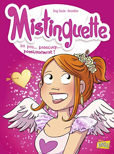 Télécharger Mistinguette - tome 7 Un peu... beaucoup... passionnément ! (07) Gratuit