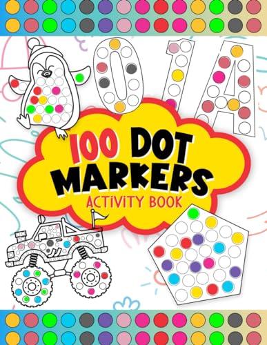 Snapklik.com : 100 Dot Markers Activity Book: Do A Dot Art Coloring ...