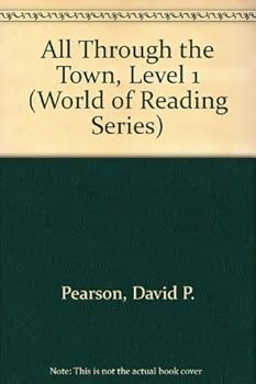 Paperback All Through the Town, Level 1 (World of Reading Series) Book