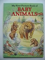 My First Picture Book of Baby Animals 0861630238 Book Cover