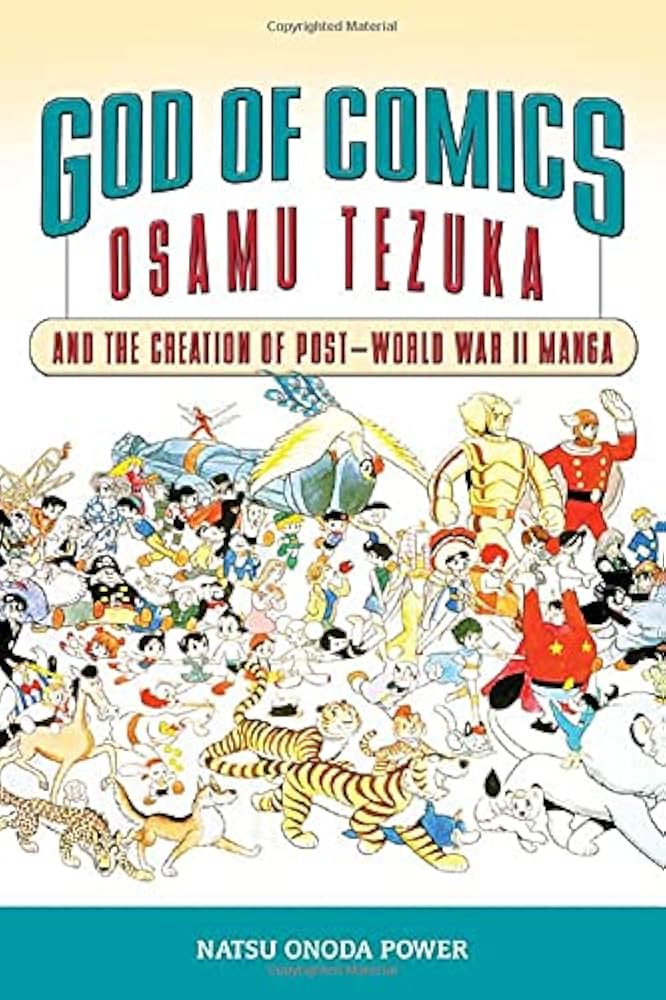 Buy God of Comics: Osamu Tezuka and the Creation of Post-World War