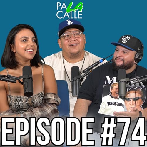 Pa LA Calle Ep #74 | Sports & Stuff