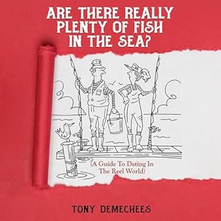 Are There Really Plenty of Fish in the Sea? Audiolibro Por Tony Demechees arte de portada