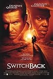 SWITCHBACK MOVIE POSTER 1 Sided ORIGINAL 27x40 DANNY GLOVER DENNIS QUAID