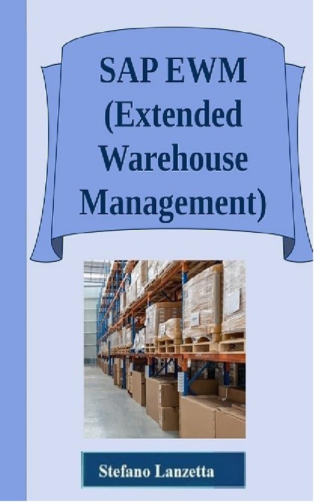 SAP EWM: Extended Warehouse Management (Manuali SAP in Italiano)