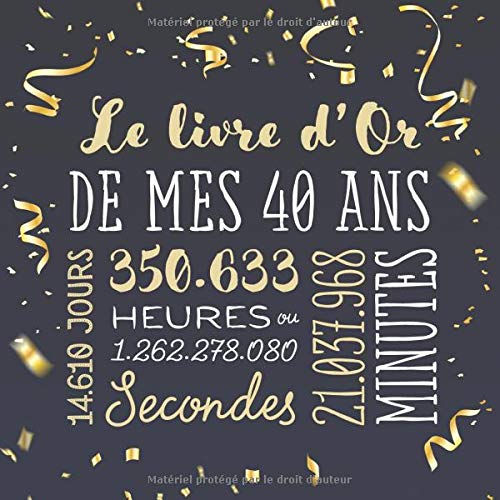 👏📂📖📔 Télécharger 📱🔊 Le livre d'Or de mes 40 ans: Décoration pour la célébration du 40ème anniversaire pour homme ou Livre eBook France