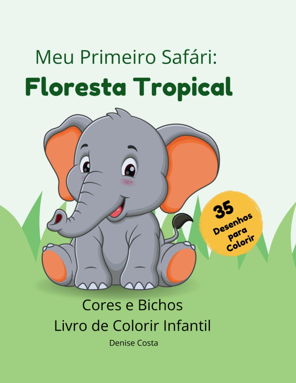Meu Primeiro Safári: Floresta Tropical