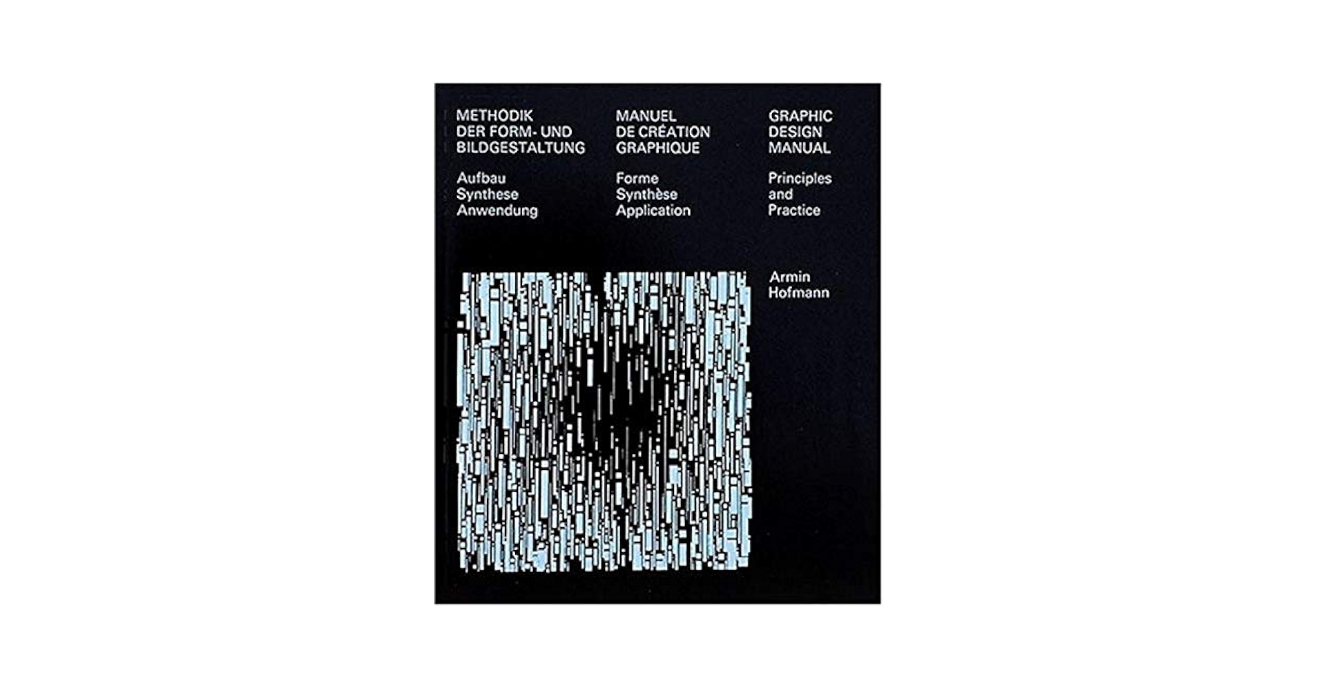 アーミン・ホフマン,Graphic Design Manual Graphic Design Manual: Principles and Practice [Armin