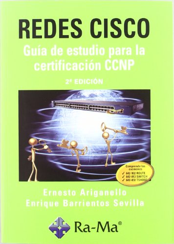 Redes CISCO. Guía de estudio para la certificación CCNP. 2ª Edición