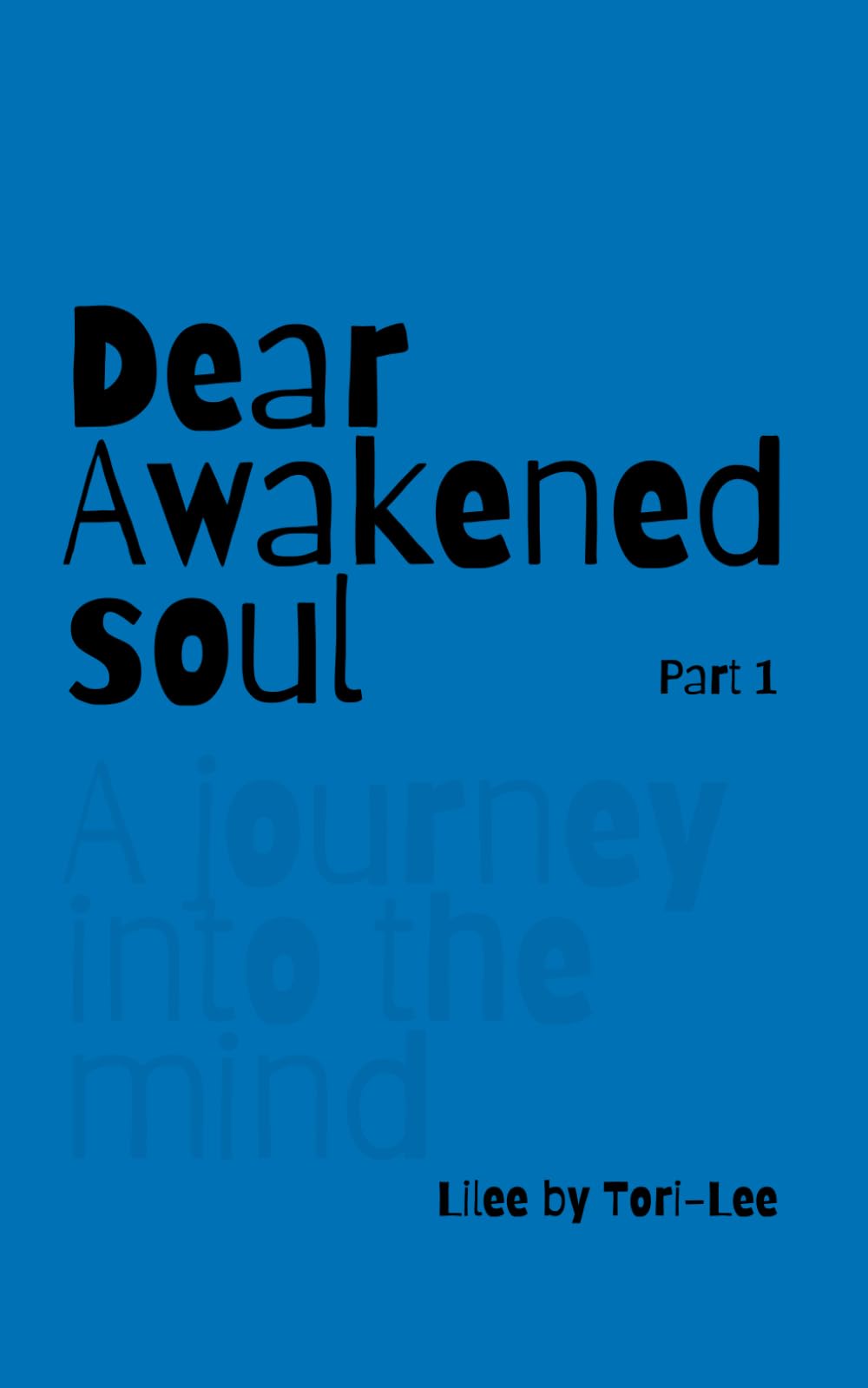 Dear Awakened Soul part 1 (The Human Universe)