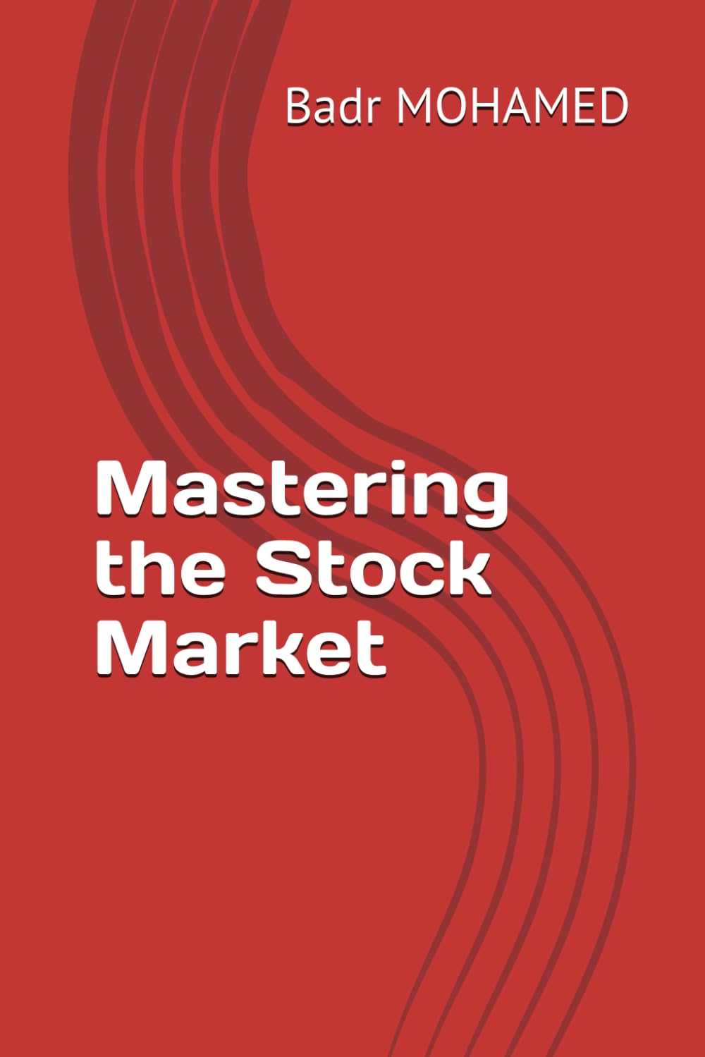 Mastering the Stock Market