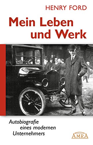 Biographie von henry ford