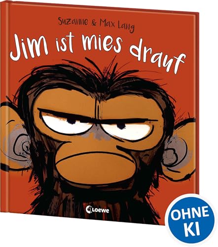 Jim ist mies drauf  Bilderbuch über Gefühle und schlechte Laune